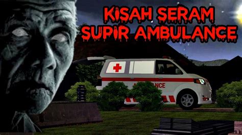 Kisah Seram Hantu Ambulance